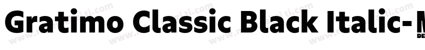 Gratimo Classic Black Italic字体转换